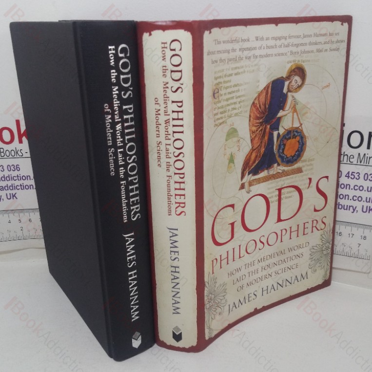 God's Philosophers: How the Medieval World Laid the Foundations of Modern Science