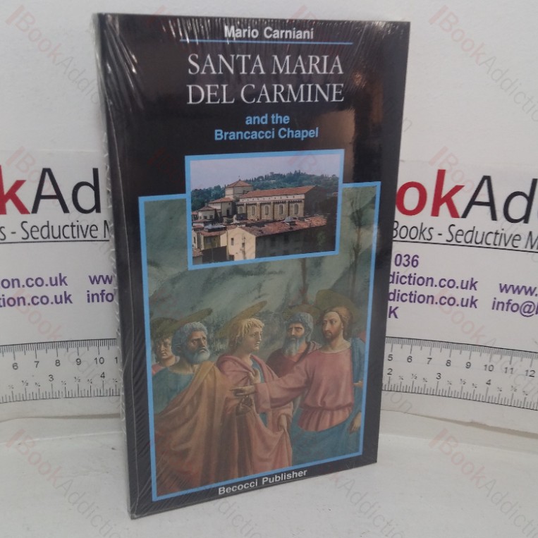 Santa Maria Del Carmine and the Brancacci Chapel