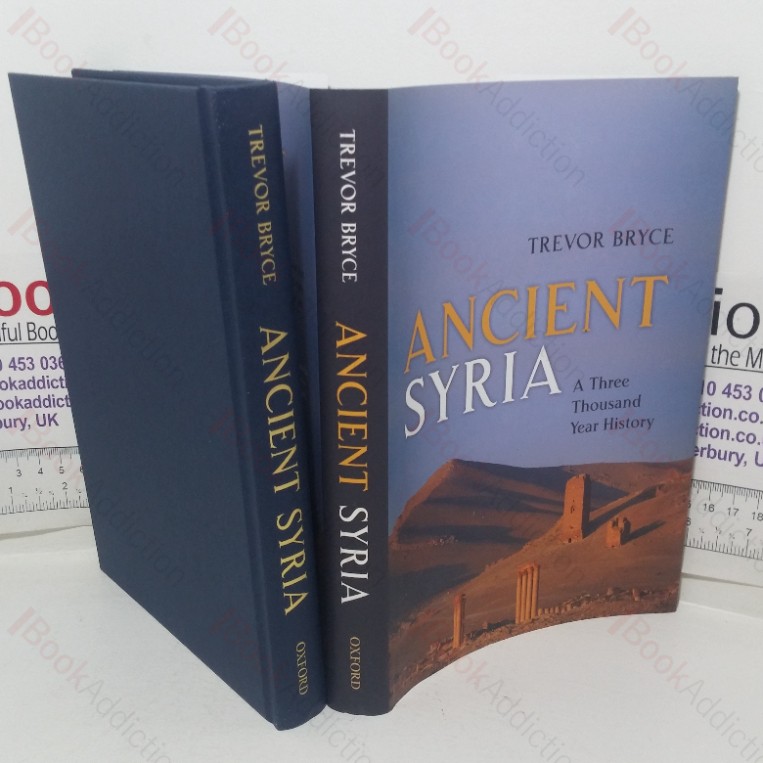 Ancient Syria: A Three Thousand Year History
