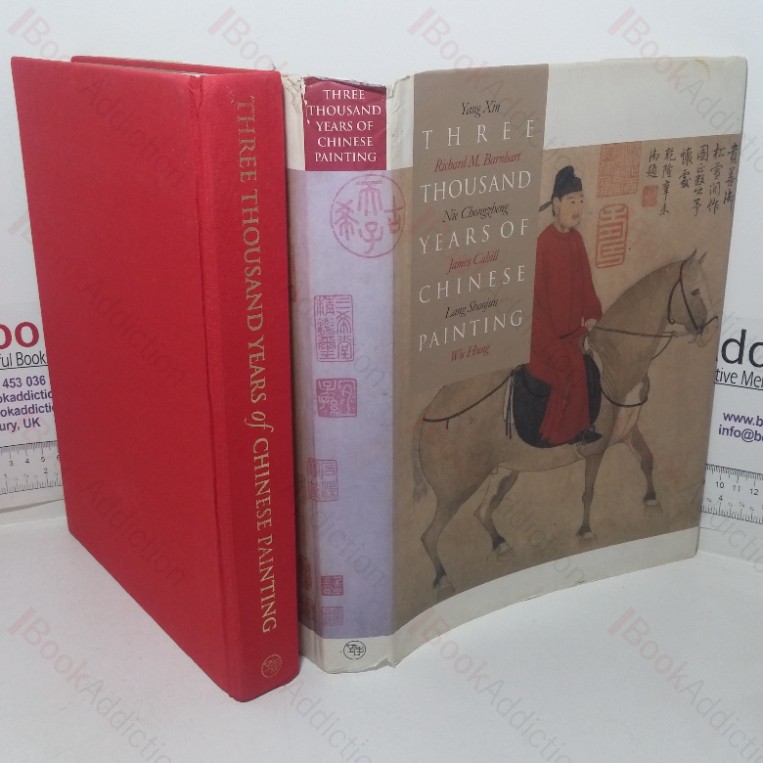 Three Thousand Years of Chinese Painting (The Culture & Civilization of China)