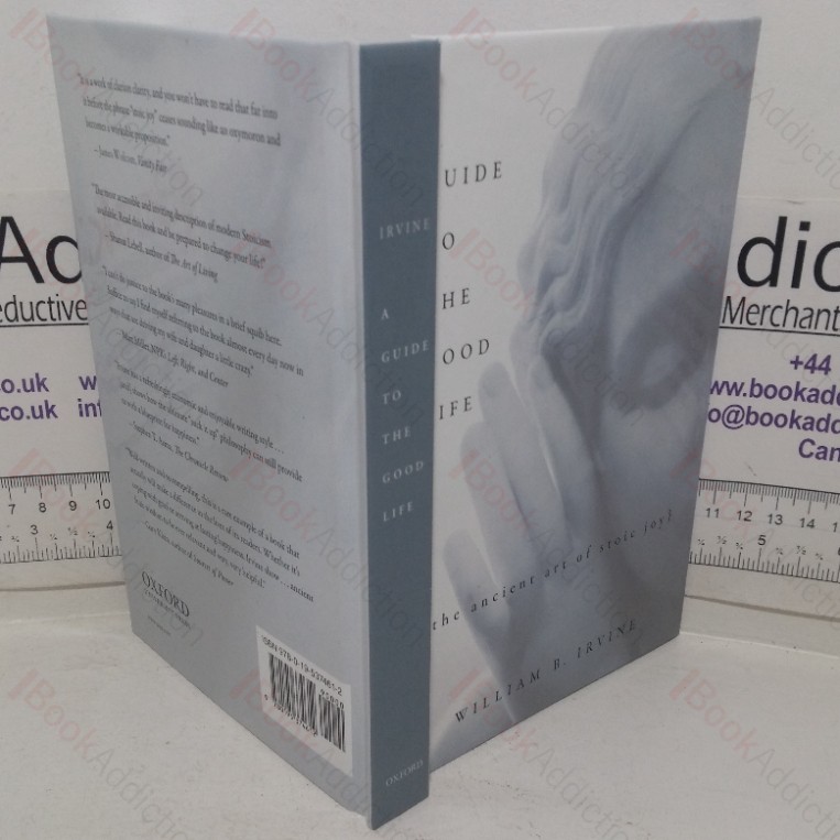 A Guide to the Good Life: The Ancient Art of Stoic Joy