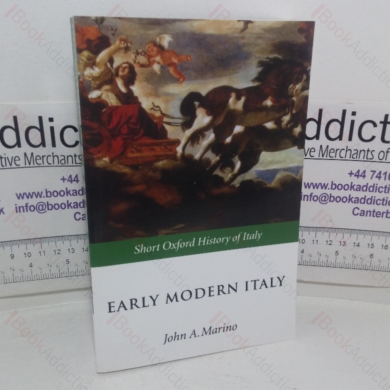 Early Modern Italy, 1550-1796 (Short Oxford History of Italy series)