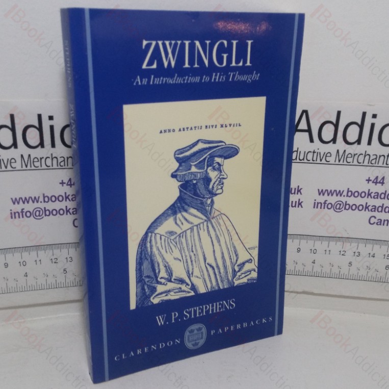 Zwingli: An Introduction to His Thought