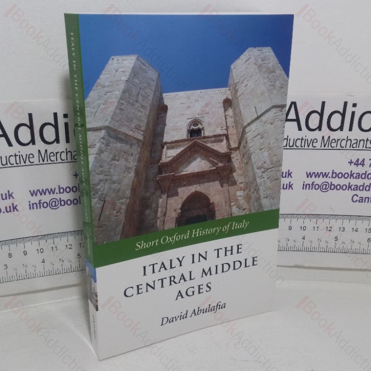 Italy in the Central Middle Ages, 1000-1300 (Short Oxford History of Italy series)