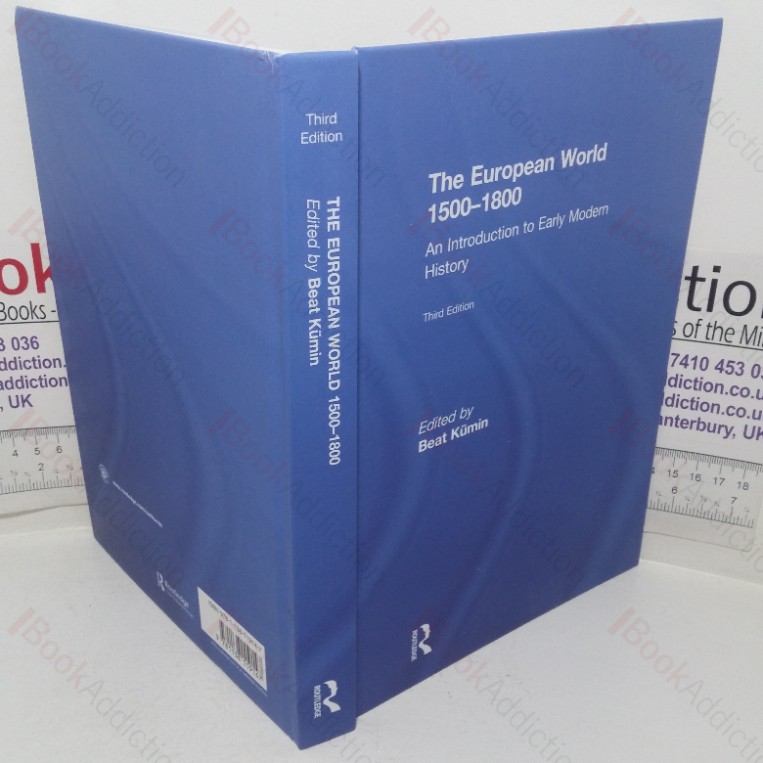The European World, 1500 -1800: An Introduction to Early Modern History