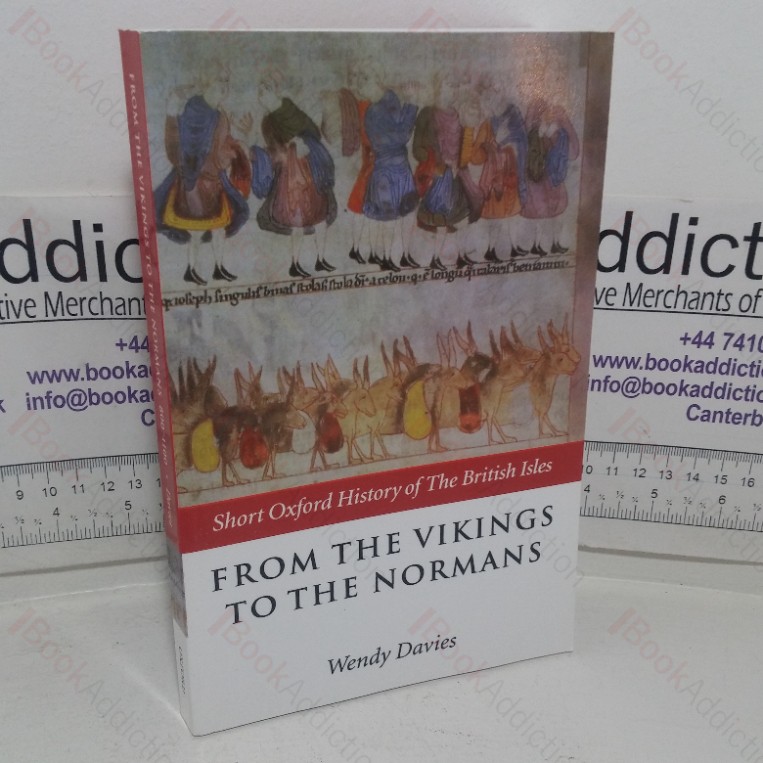 From the Vikings to the Normans (Short Oxford History of the British Isles series)