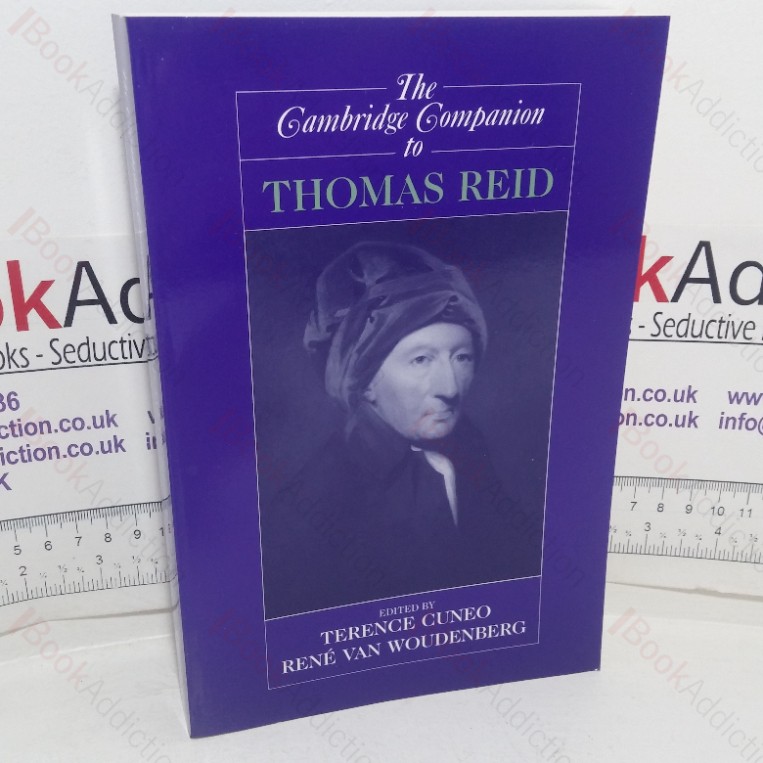 The Cambridge Companion to Thomas Reid (Cambridge Companions to Philosophy series)