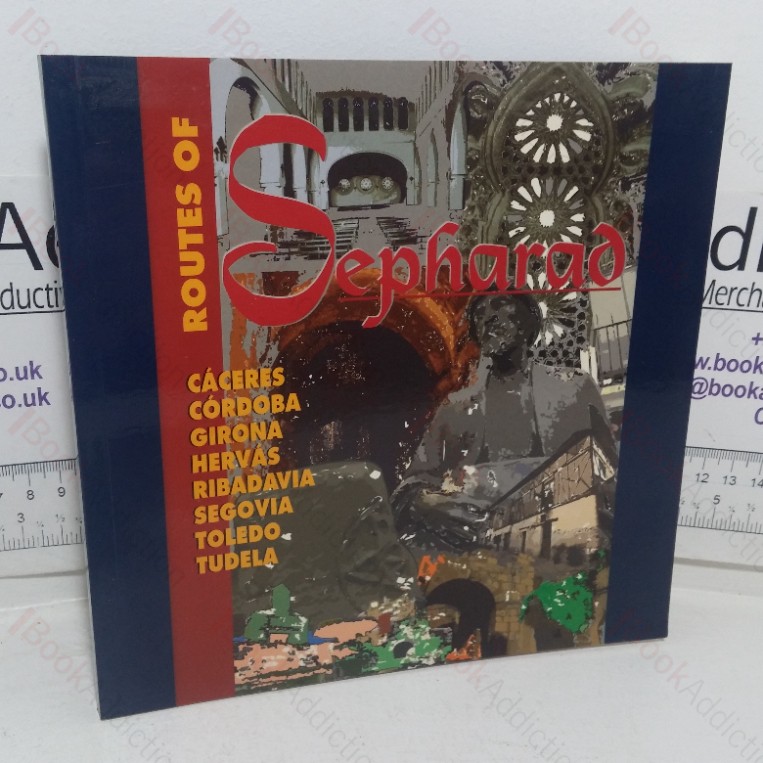 Routes of Sepharad: Caceres, Cordoba, Girona, Hervas, Ribadavia, Segovia, Toledo, Tudela