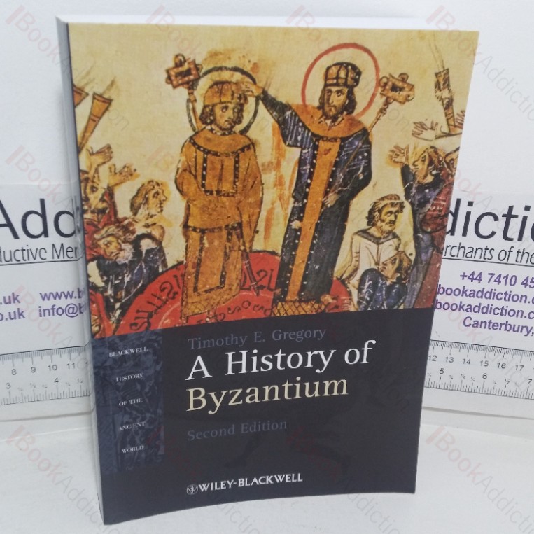 A History of Byzantium (Blackwell History of the Ancient World series)