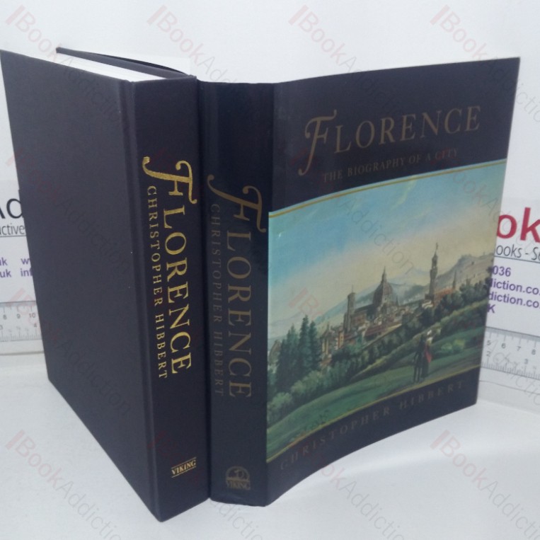 Florence: The Biography of a City