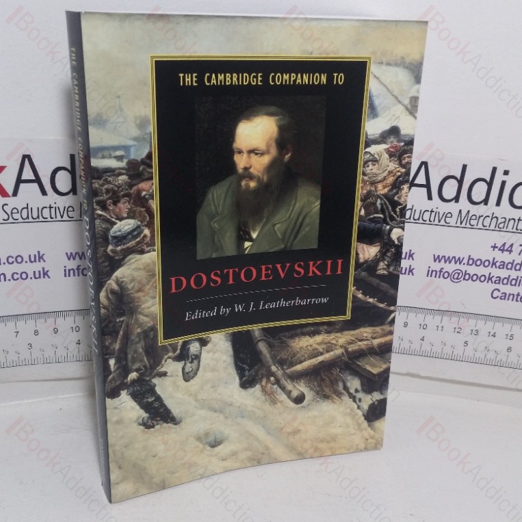The Cambridge Companion to Dostoevskii (Cambridge Companions to Literature series)