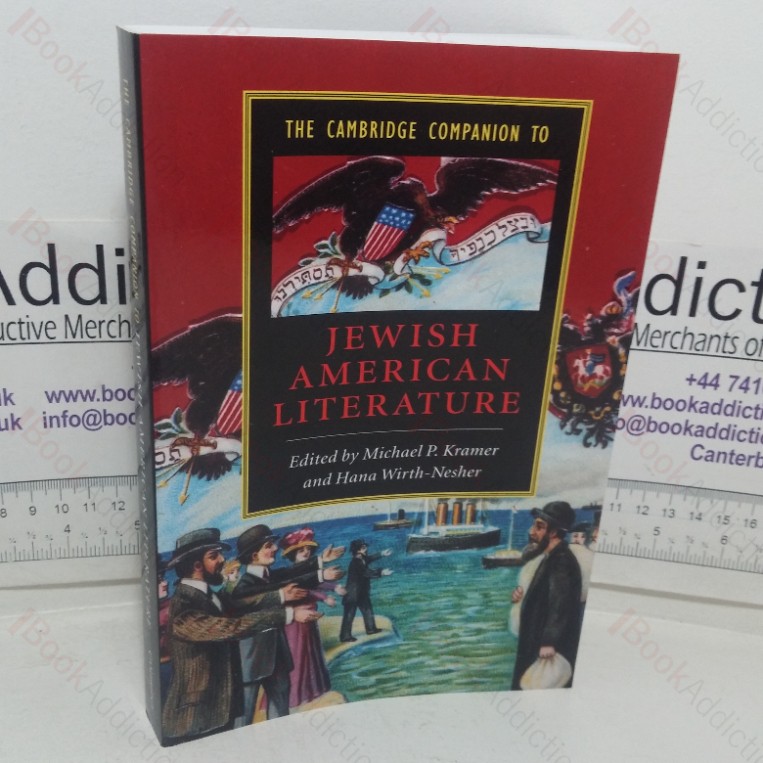 The Cambridge Companion to Jewish American Literature (Cambridge Companions to Literature)