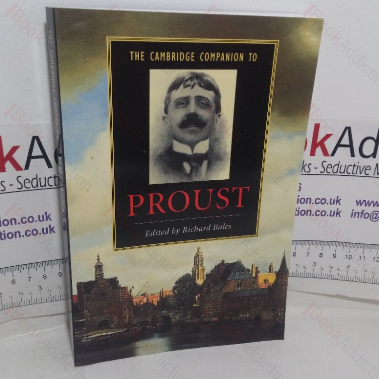 The Cambridge Companion to Proust (Cambridge Companions to Literature series)