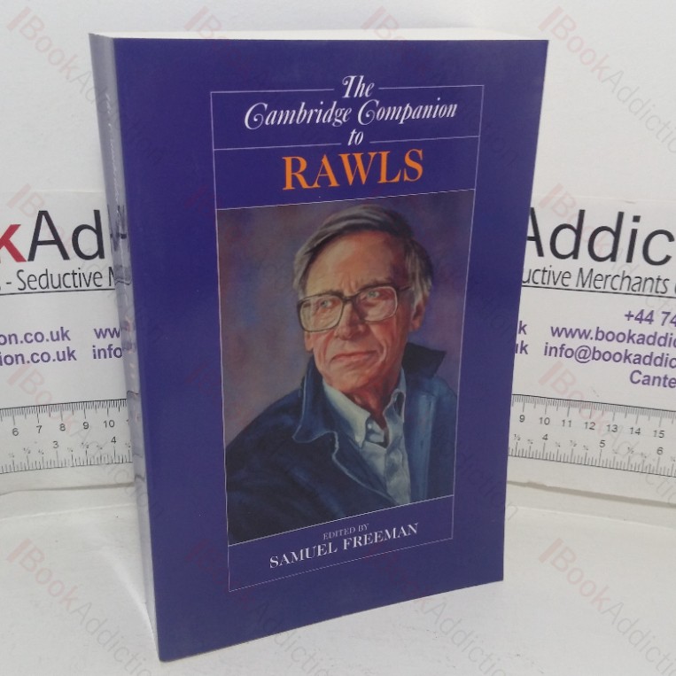 The Cambridge Companion to Rawls (Cambridge Companions to Philosophy series)