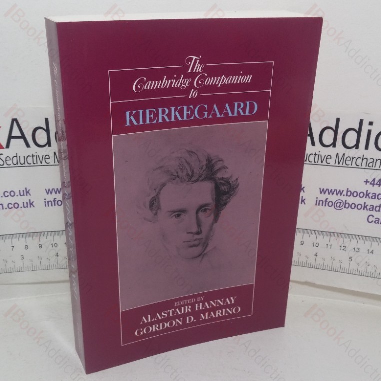 The Cambridge Companion to Kierkegaard (Cambridge Companions to Philosophy series)