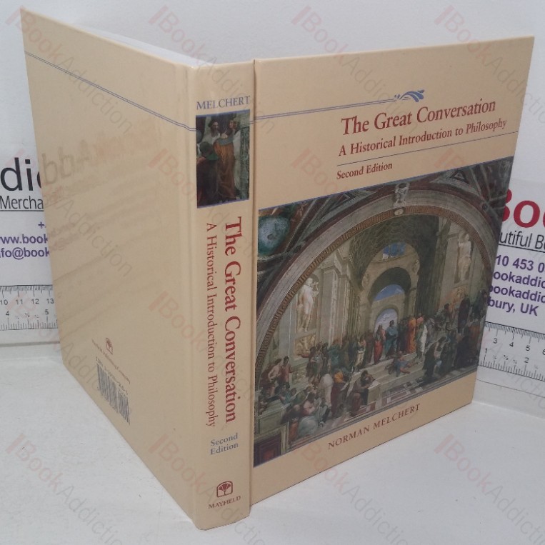 The Great Conversation: A Historical Introduction to Philosophy