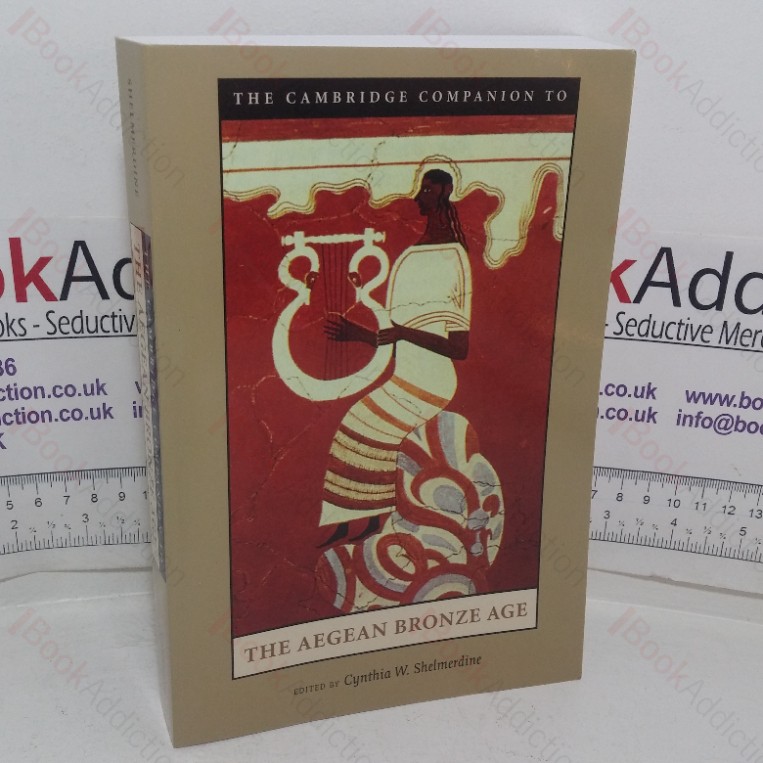 The Cambridge Companion to the Aegean Bronze Age