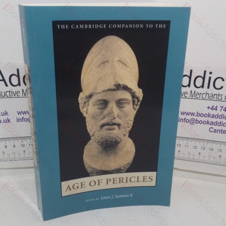 The Cambridge Companion to the Age of Pericles (Cambridge Companions to the Ancient World series)