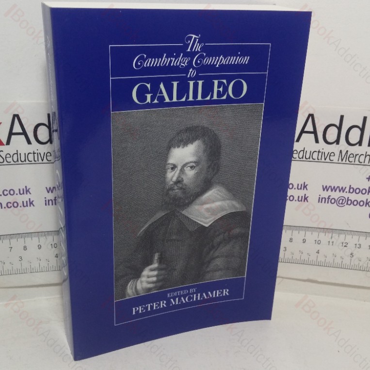 The Cambridge Companion to Galileo (Cambridge Companions to Philosophy series)