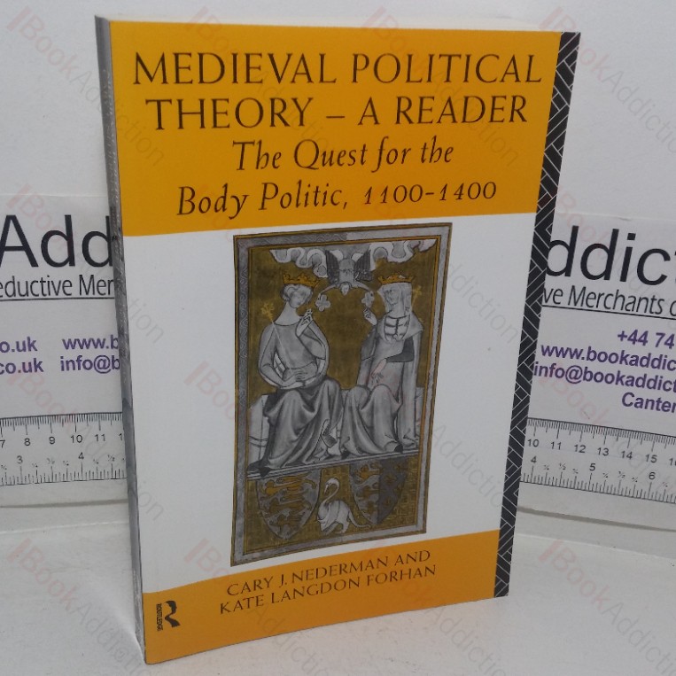 Medieval Political Theory: A Reader - The Quest for the Body Politic, 1100-1400