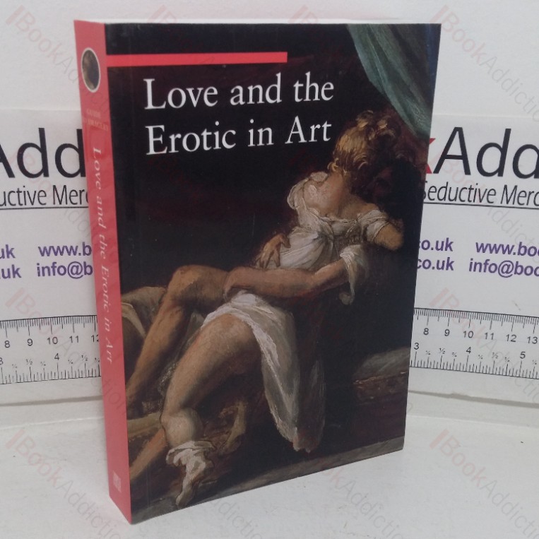 Love and the Erotic in Art (A Guide to Imagery series)