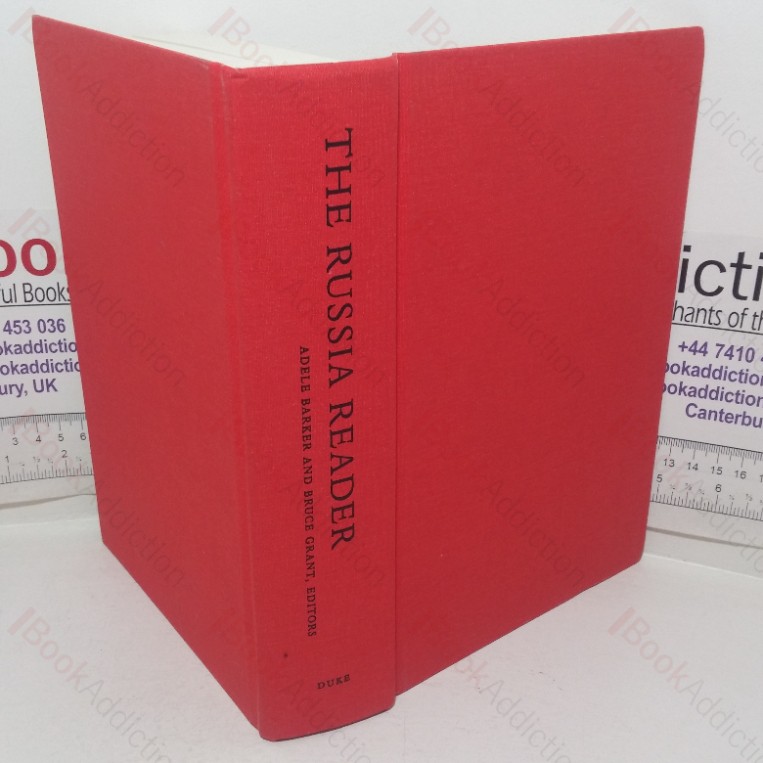 The Russia Reader: History, Culture, Politics (The World Readers series)