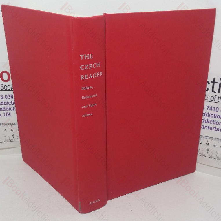 The Czech Reader: History, Culture, Politics (The World Readers series)