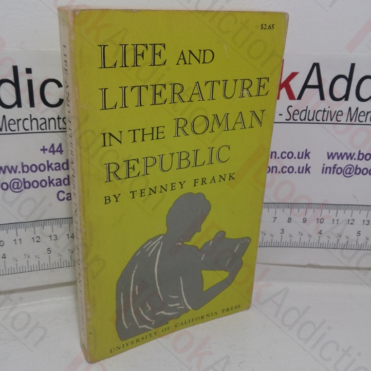 Life and Literature in the Roman Republic