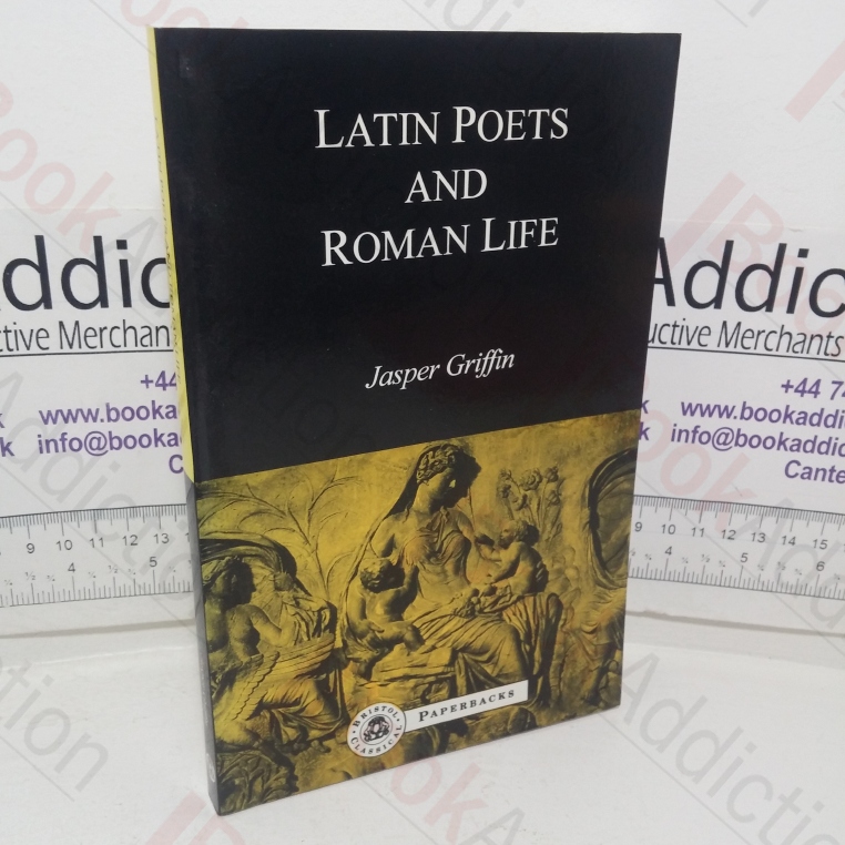 Latin Poets and Roman Life