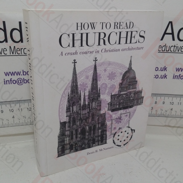 How to Read Churches: A Crash Course in Christian Architecture