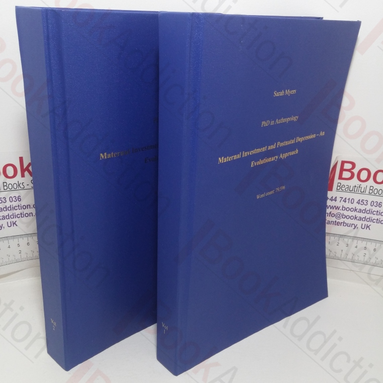 Maternal Investment and Postnatal Depression - An Evolutionary Approach  (volumes I & II)