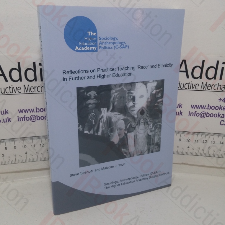 Reflections on Practice: Teaching Race and Ethnicity in Further and Higher Education