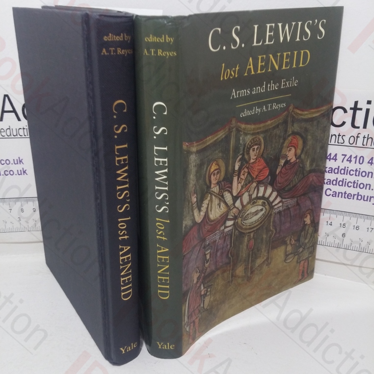 C S Lewis's Lost Aeneid: Arms and the Exile