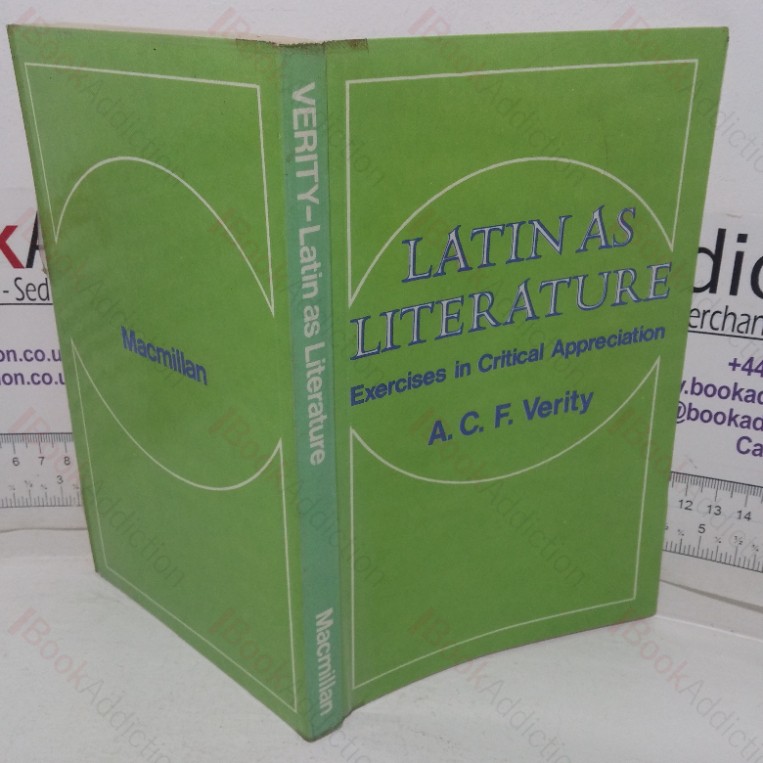 Latin as Literature: Exercises in Critical Appreciation