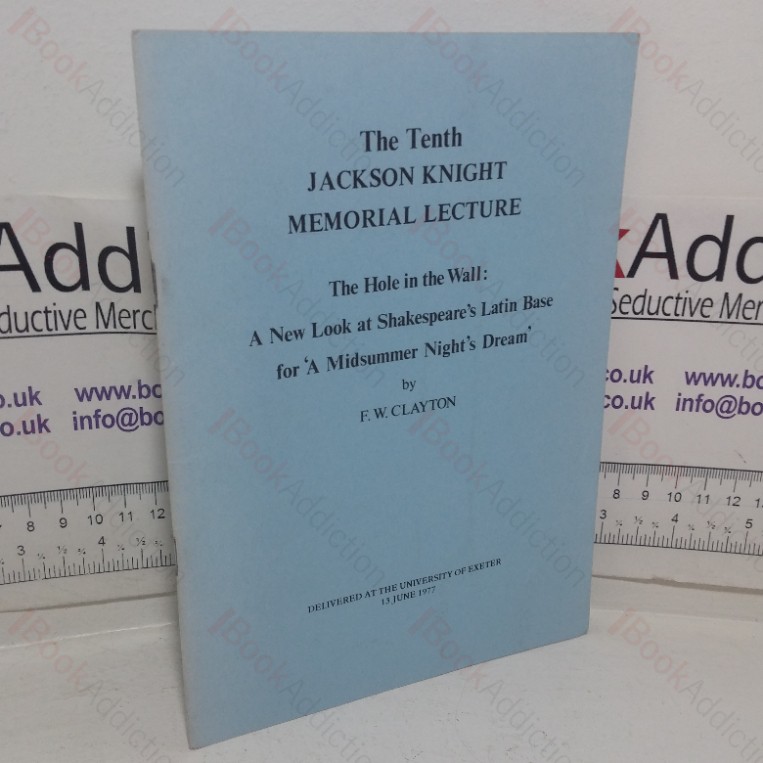 The Hole in the Wall:  A New Look at Shakespeare's Latin Base for A Midsummer Night's Dream