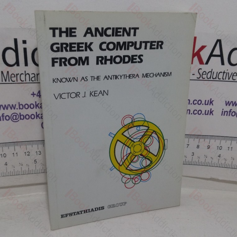 The Ancient Greek Computer from Rhodes, Known as the Antikythera Mechanism