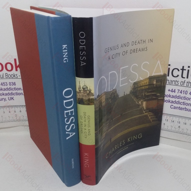 Odessa: Genius and Death in a City of Dreams