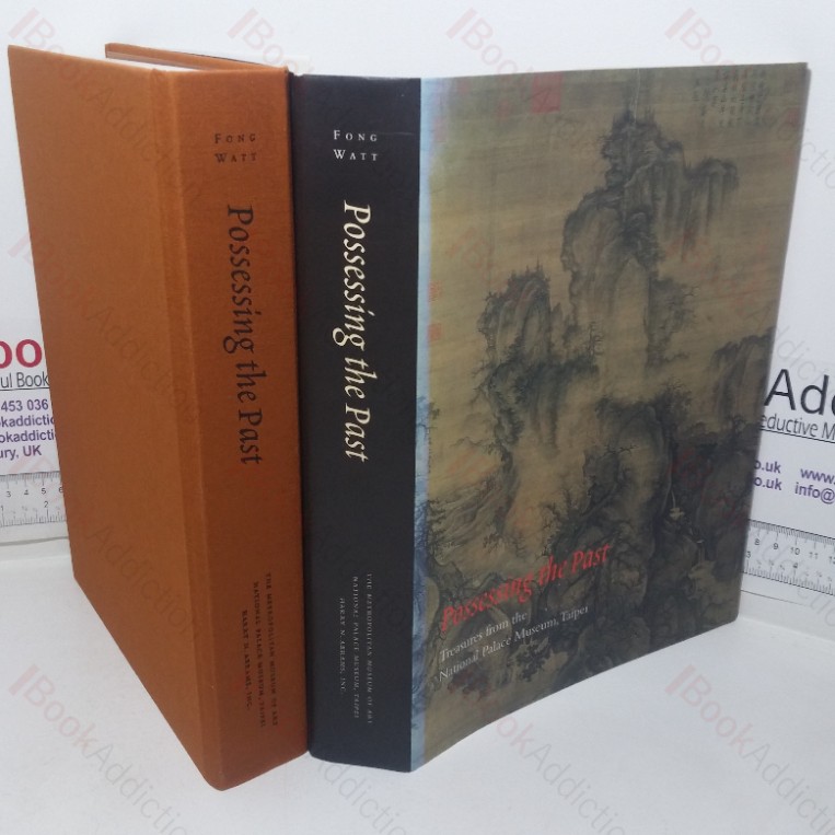 Possessing the Past: Treasures from the National Palace Museum, Taipei