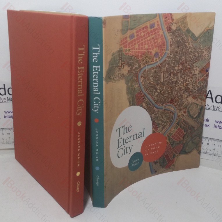 The Eternal City: A History of Rome in Maps