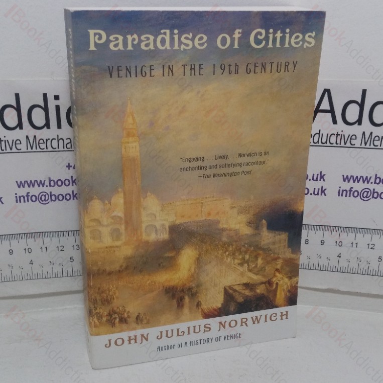 Paradise of Cities: Venice in the Nineteenth Century