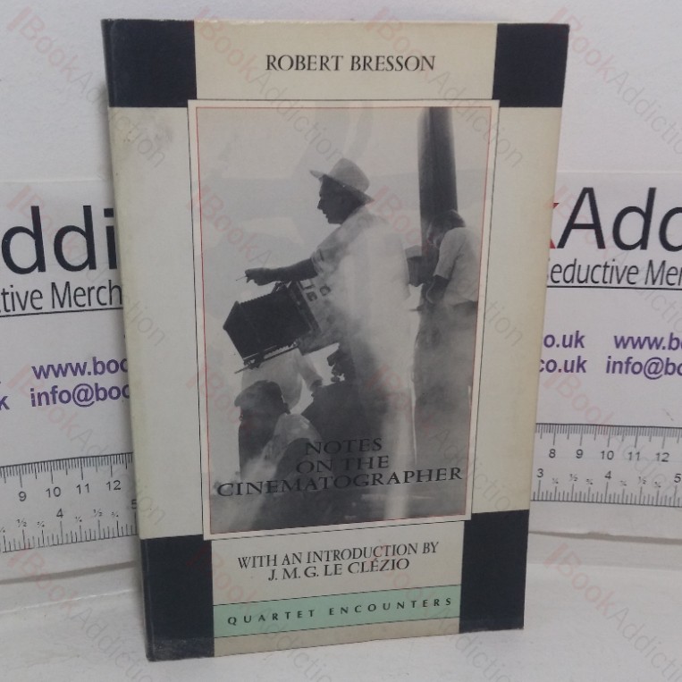 Notes on the Cinematographer (Quartet Encounters series)