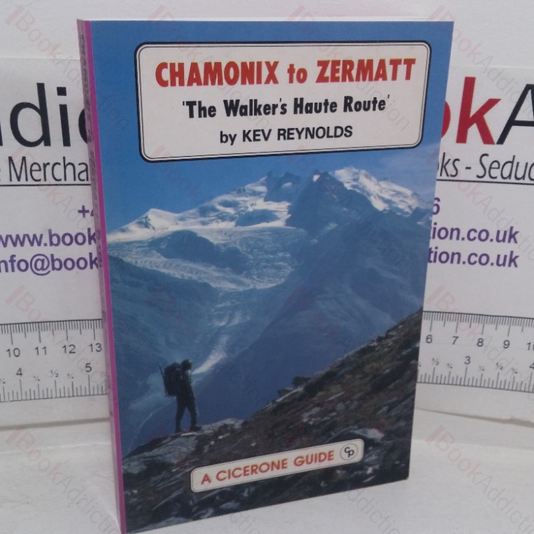 Chamonix to Zermatt: The Walker's Haute Route