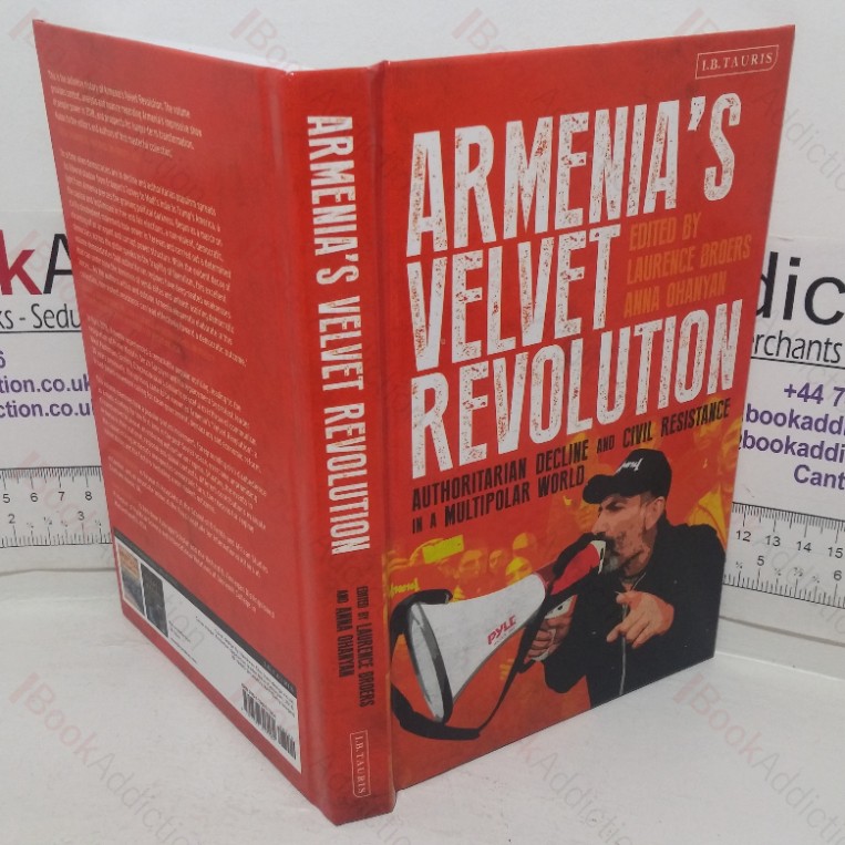 Armenia's Velvet Revolution: Authoritarian Decline and Civil Resistance in a Multipolar World