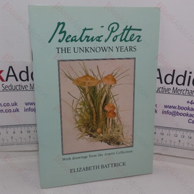 Beatrix Potter: The Unknown Years