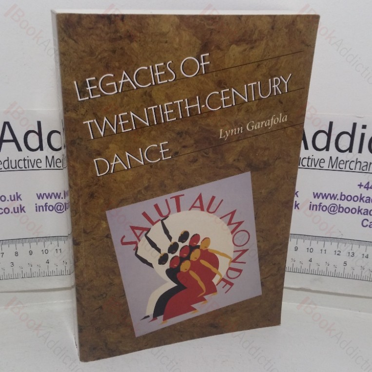 Legacies of Twentieth-century Dance
